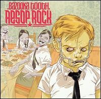 Aesop Rock - Bazooka Tooth