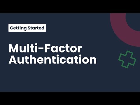 #10 - How to Set Up Multi-Factor Authentication