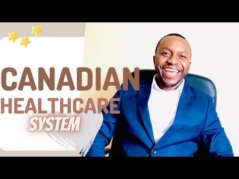 Canadian Healthcare system.