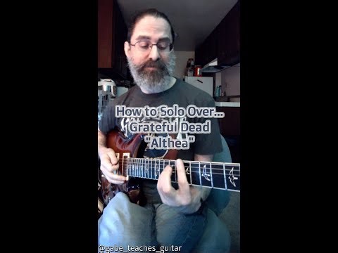 How To Solo Over...Grateful Dead "Althea"