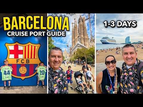 Barcelona Cruise Port Guide: 1 Day in Port or 2–3 Days Before Your Cruise