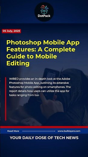 Photoshop Mobile App Features: A Complete Guide to Mobile Editing