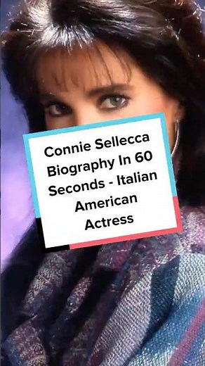 Connie Sellecca Biography In 60 Seconds - Italian American Actress