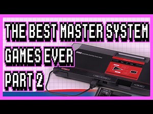 Top 30 Master System Games Part 2 - The 8-bit Games You Never Played