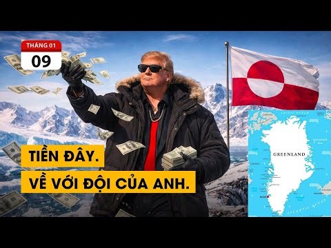 100.000 USD liệu có khiến người Greenland đổi quốc tịch. Mỹ quản trị thế giới thâm hiểm như nào.