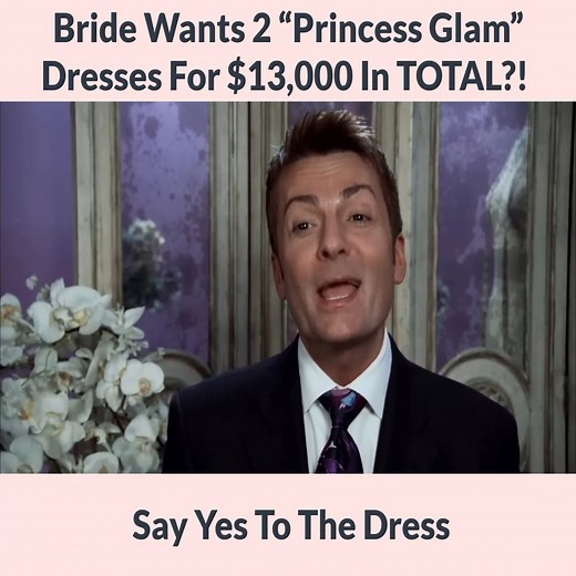 Bride Wants 2 “Princess Glam” Dresses For $13,000 In TOTAL Say Yes To The Dress | Wedding Dress TLC