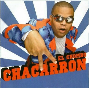 El Chombo - Chacarron