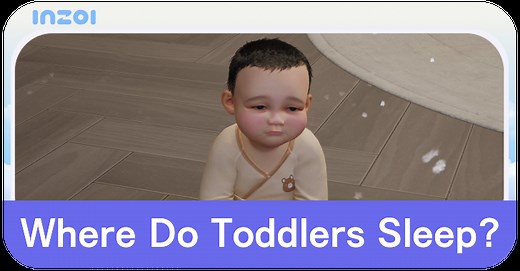 Where Do Toddlers Sleep? | inZOI｜Game8