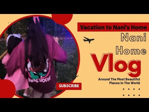 Nani Home Vacation Vlog | Travel To Nani Home | Travelling To Grand Mother Home | Enjoy In Fair