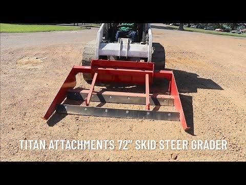 Skid Steer Grader From Titan Attachments
