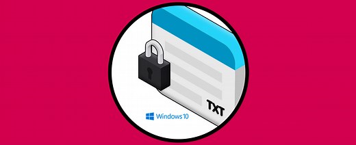 ▷ Poner contraseña a un archivo TXT bloc de notas Windows 10