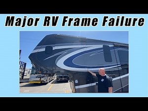 Major RV Frame Failure EXPOSED in Grand Design RV