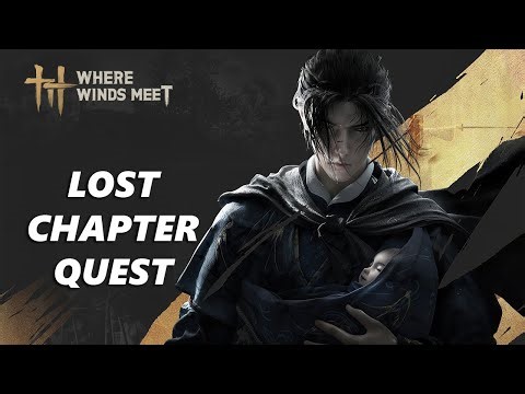 How To Complete Meridian Touch In Where Winds Meet (Lost Chapter Quest)