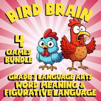 4 BIRD BRAIN ELA Games - Word Meaning & Figurative Language - Grade 3