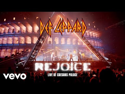 Def Leppard - Rejoice (Live at Caesars Palace)