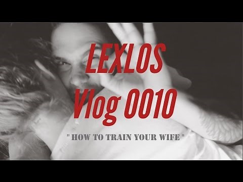 HOW TO TRAIN YOUR WIFE