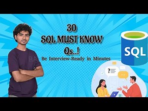 SQL Interview Preparation: Top 30 Questions You MUST Know | SQL question & Answers