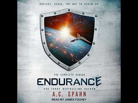 Endurance: The Complete Series by A.C. Spahn | Full Audiobook