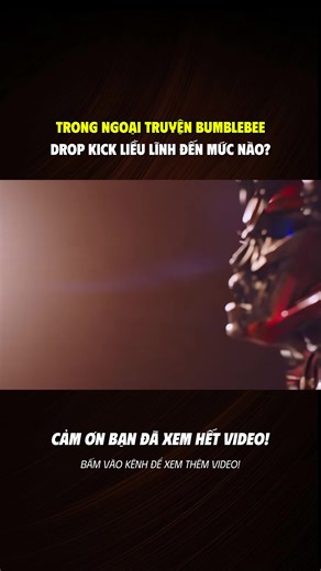 TRONG NGOẠI TRUYỆN BUMBLEBEE DROP KÍCH LIỀU LĨNH ĐẾN MỨC NÀO? #transformers #review