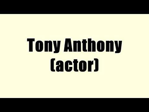Tony Anthony (actor)