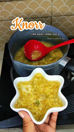knorr chicken corn soup 🥣 #foryou #soup #knorrsoup