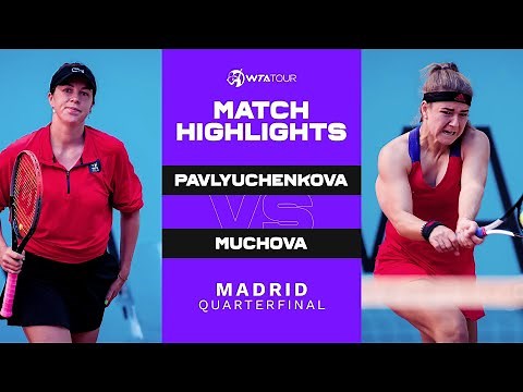 Anastasia Pavlyuchenkova vs. Karolina Muchova | 2021 Madrid Quarterfinal | WTA Match Highlights