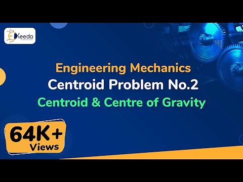 Centroid Problem No.2 - Centroid and Centre of Gravity - Engineering Mechanics