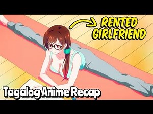 (S1+S2)Hiniwalayan Sya ng Kanyang Girlfriend Kaya Nagrenta Nalang Sya ng Mas Maganda - anime recap