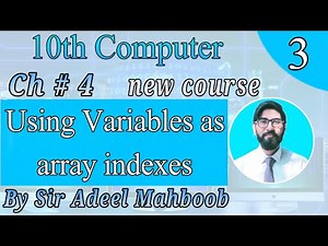 Using variables as array indexes | 10th class computer science new book chapter 4