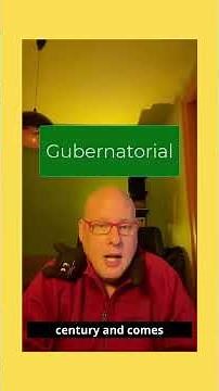 Word of the Day: Gubernatorial