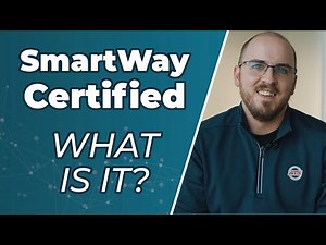 What is a SmartWay Certification?