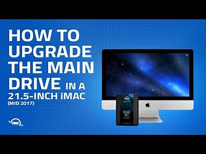 How to Upgrade/Replace the Main Drive in a 21.5-inch iMac (Mid 2017) iMac18,1