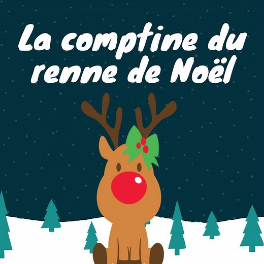 La comptine du renne de Noël - La chanson !