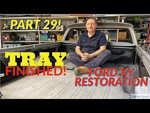 Ford Falcon 500 XY Ute Restoration Part 29 - Tray install Finished