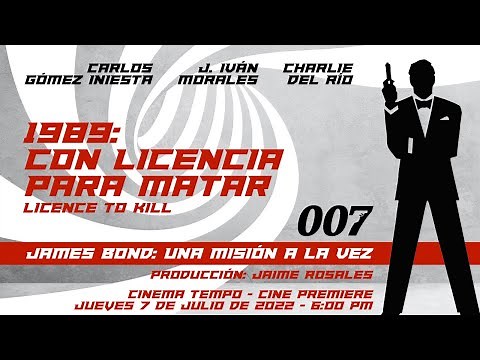 007 James Bond: Una Misión a la Vez | Con Licencia para Matar - License to Kill