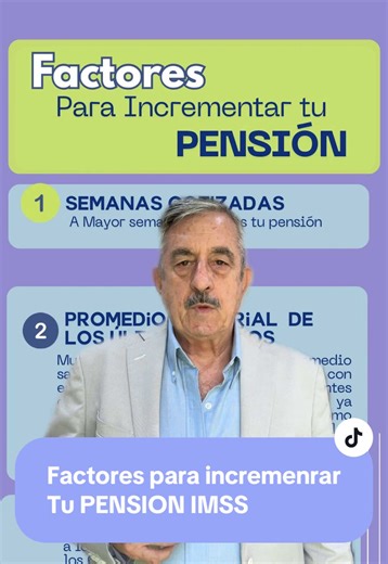 3 factores claves para incrementar tu pensión del IMSS y llevarla a tope. El último es el más importante. #PENSIONIMSS #mexico #regimen73 #modalidad40