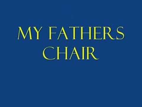 MY FATHERS CHAIR BY DAVID MEECE