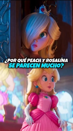 ¿por qué Peach y Rosalína se parecen mucho?... #mariomovie