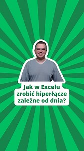 Jak w Excelu zrobić hiperłącze zależne od dnia? #microsoftexcel | Tomasz Urbanski.net.pl