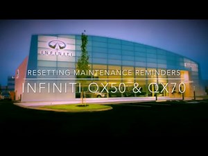 INFINITI QX50 & QX70 Maintenance Reminder RESET