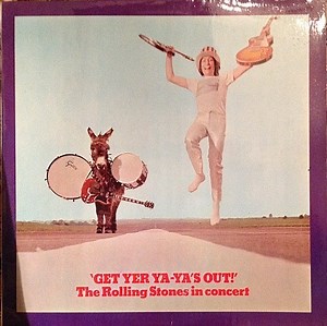 The Rolling Stones - Get Yer Ya-Ya's Out! - The Rolling Stones In Concert