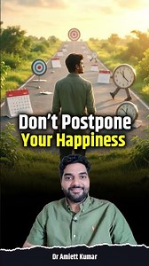 Don’t Postpone Your Happiness for Someday #Shorts