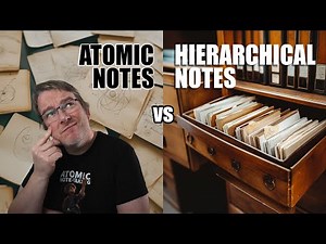 Atomic Notes vs Hierarchy