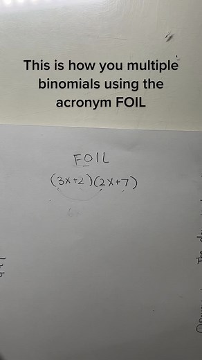 Multiplying Binomials Using the FOIL Method