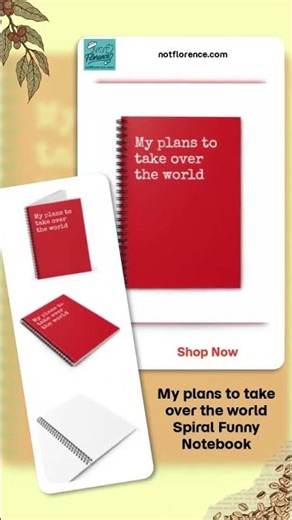 My plans to take over the world Spiral Funny Notebook