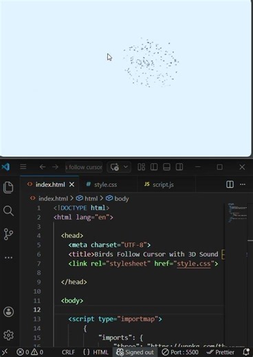 How to make Birds Follow Cursor with 3D Sound by using HTML,CSS and JAVASCRIPT in VS code.