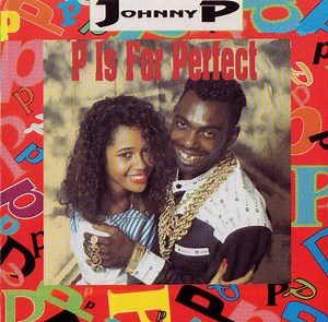 Johnny P - P Is For Perfect