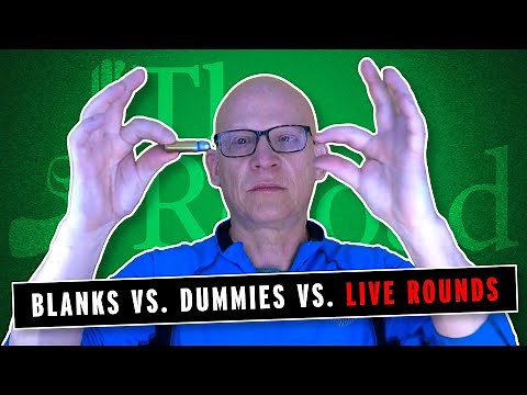 The Critical Differences Between Blanks, Dummies, and Live Rounds
