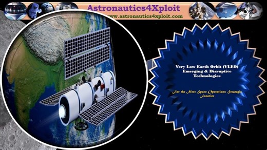 VLEO Emerging Technologies for Next Strategic Space Frontier | Ayansola Daniel Ogundele posted on the topic | LinkedIn