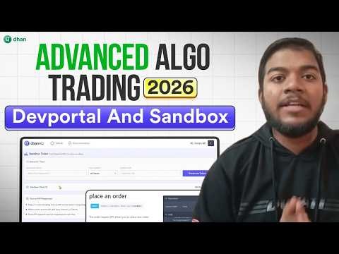 Advanced Algo Trading 2026: Build, Test & Deploy Strategies Using Devportal & Sandbox